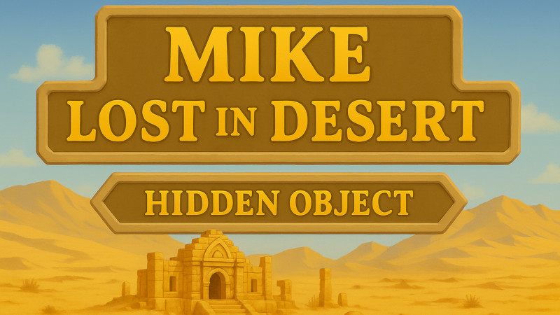 Mike Lost In Desert - Hidden Object